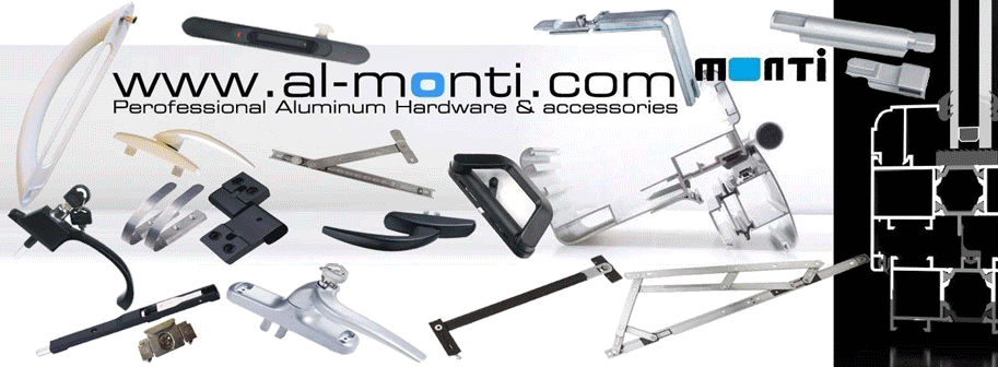 www.Al-monti.com professional Aluminum , UPVC door & window's hardware